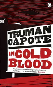 Omslag van In Cold Blood A True Account of a Multiple Murder and Its Consequences