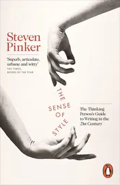 Omslag van The Sense of Style The Thinking Person's Guide to Writing in the 21st Century