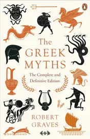 Omslag van The Greek Myths The Complete and Definitive Edition