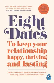 Omslag van Eight Dates To Keep Your Relationship Happy, Thriving and Lasting