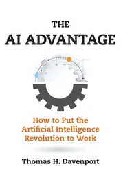 Omslag van The AI Advantage How to Put the Artificial Intelligence Revolution to Work