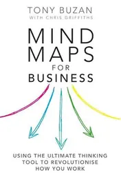 Omslag van Mind Maps for Business Using the Ultimate Thinking Tool to Revolutionise how You Work