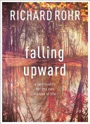 Omslag van Falling Upward A Spirituality For The Two Halves Of Life