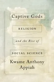 Omslag van Captive Gods Religion and the Rise of Social Science