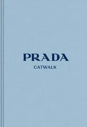 Omslag van Prada Catwalk The Complete Collections