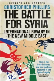 Omslag van The Battle for Syria International Rivalry in the New Middle East