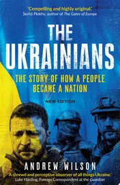Omslag van The Ukrainians Unexpected Nation