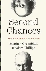Omslag van Second Chances Shakespeare and Freud