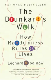 Omslag van The Drunkard's Walk How Randomness Rules Our Lives