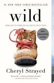 Omslag van Wild From Lost to Found on the Pacific Crest Trail (Oprah's Book Club 2.0)