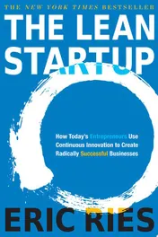 Omslag van The Lean Startup How Today's Entrepreneurs Use Continuous Innovation to Create Radically Successful Businesses