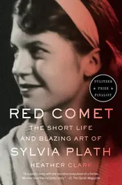 Omslag van Red Comet The Short Life and Blazing Art of Sylvia Plath