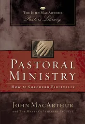 Omslag van Pastoral Ministry How to Shepherd Biblically
