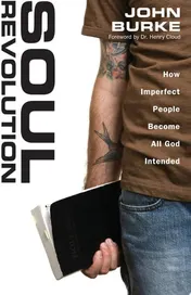 Omslag van Soul Revolution: How Imperfect People Become All God Intended