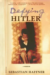 Omslag van Defying Hitler A Memoir