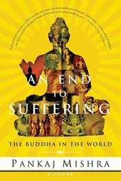 Omslag van An End to Suffering The Buddha in the World