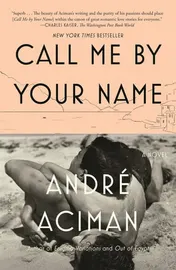 Omslag van Call Me by Your Name A Novel