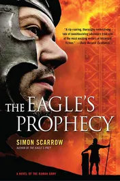Omslag van The Eagle's Prophecy A Novel of the Roman Army
