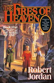 Omslag van The Fires of Heaven Book Five of 'The Wheel of Time'