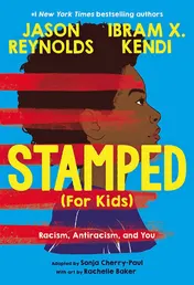 Omslag van Stamped (for Kids) Racism, Antiracism, and You