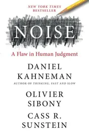 Omslag van Noise A Flaw in Human Judgment