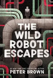 Omslag van The Wild Robot Escapes