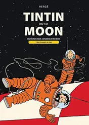 Omslag van Tintin on the Moon Destination Moon & Explorers on the Moon