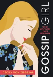 Omslag van Gossip Girl #1 A Novel by Cecily von Ziegesar