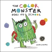 Omslag van The Color Monster Goes to School
