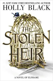 Omslag van The Stolen Heir A Novel of Elfhame