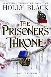 Omslag van The Prisoner's Throne A Novel of Elfhame