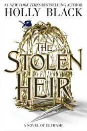 Omslag van The Stolen Heir A Novel of Elfhame