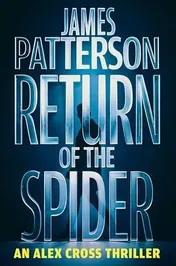 Omslag van Return of the Spider An Alex Cross Thriller