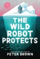 Omslag van The Wild Robot Protects