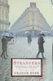 Omslag van Strangers Homosexual Love in the 19th Century