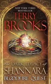Omslag van Bloodfire Quest The Dark Legacy of Shannara