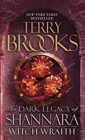 Omslag van Witch Wraith The Dark Legacy of Shannara
