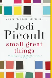 Omslag van Small Great Things A Novel