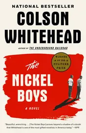 Omslag van The Nickel Boys (Winner 2020 Pulitzer Prize for Fiction) A Novel