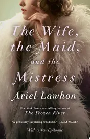 Omslag van The Wife, the Maid, and the Mistress