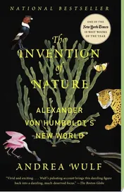 Omslag van The Invention of Nature Alexander von Humboldt's New World