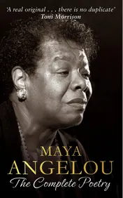 Omslag van Maya Angelou: the Complete Poetry
