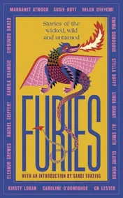 Omslag van Furies Stories of the Wicked, Wild and Untamed