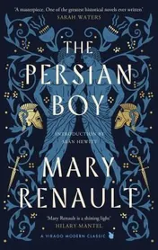 Omslag van The Persian Boy A Novel of Alexander the Great: a Virago Modern Classic