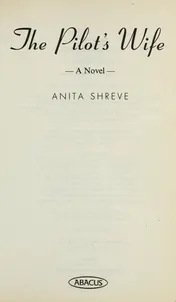 Omslag van The Pilot's Wife A Novel