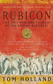 Omslag van Rubicon The Triumph and Tragedy of the Roman Republic