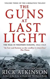 Omslag van The Guns at Last Light The War in Western Europe, 1944-1945