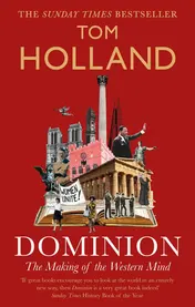 Omslag van Dominion The Making of the Western Mind