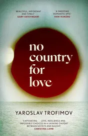 Omslag van No Country for Love Heartbreaking and Compelling World War 2 Fiction