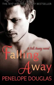 Omslag van Falling Away A Powerfully Emotional and Addictive Second Chance Romance